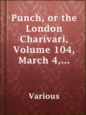 cover image of Punch, or the London Charivari, Volume 104, March 4, 1893